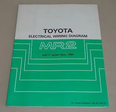 Workshop Manual/Electrical Wiring Diagram Toyota MR2 AW11 From 11/1984 • $53.64