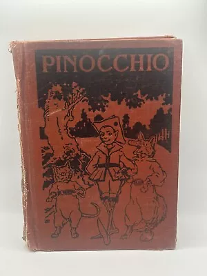 Pinocchio The Story Of A Marionette By C. Collodi 1923 • $18