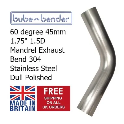 $13.74 • Buy 60 Degree 45mm 1.75  1.5D Mandrel Exhaust Bend 304 Stainless Steel Dull Polished