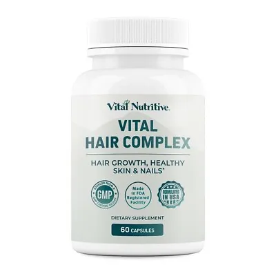 VITAL NUTRITIVE Vital Hair Complex - Hair Growth Vitamins For Men And Women -... • $39.99