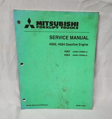 2000 Mitsubishi 4G63 4G64 Forklift Truck Gasoline Engine Service Manual • $24