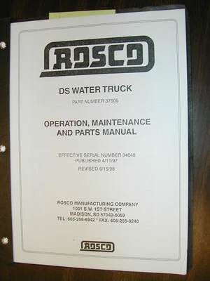 $15.59 • Buy Rosco DS WATER TRUCK OPERATION MAINTENANCE PARTS MANUAL BOOK OPERATOR #37605