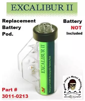 Excalibur II Spare Rechargeable Battery POD - Battery NOT Included PN 3011-0213 • $90