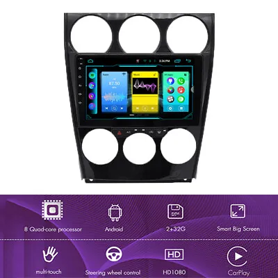 For Mazda 6 2004-2014 9  Android Car 2+32GB Stereo Radio GPS Navi Player Carplay • $412.95