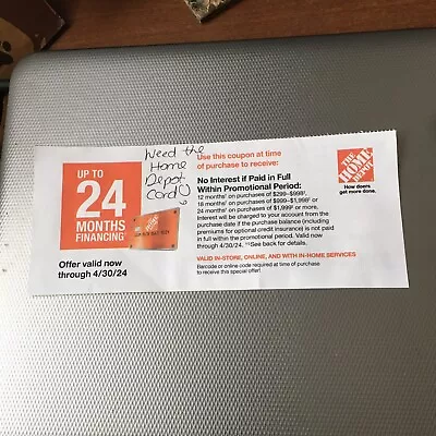 Home Depot 24 Month 0% Financing Coupon For Expires 4/30 Need Hd Card • $10