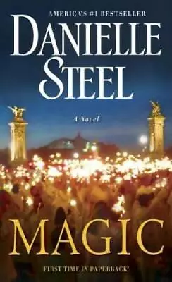 Magic: A Novel - Mass Market Paperback By Steel Danielle - GOOD • $3.72