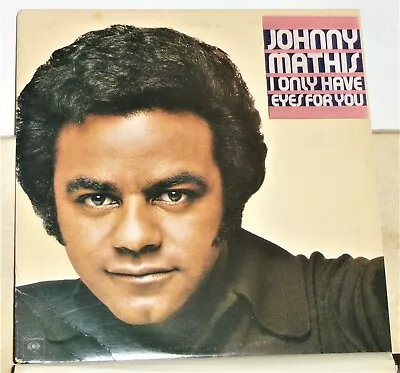 Johnny Mathis - I Only Have Eyes For You - 1976 Vinyl LP Record Album • $15.97
