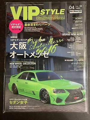 APR  2016 • VIP STYLE  Magazine • Japan • JDM • Tuner 186 Import  #VP-96 • $34.99