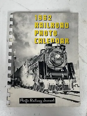 1962 Railroad Photo Calendar   Pacific Railway Journal Us & Canadian Locomotives • $9.50