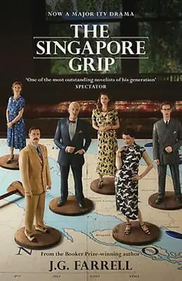 The Singapore Grip: NOW A MAJOR ITV DRAMA (W&N Essentials) Farrell J.G. New • £6.73