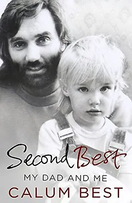 Second Best: My Dad And MeCalum Best • £3.28