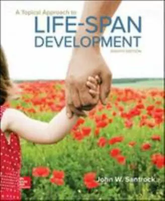 A Topical Approach To Life-Span Development By Santrock John • $7.47