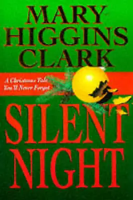 Clark Mary Higgins : Silent Night Value Guaranteed From EBay’s Biggest Seller! • £2.65