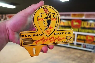 Paw Paw Bait Tackle Indain  Dealer  Porcelain Metal Sign Gas Boat Fishing Lure • $75