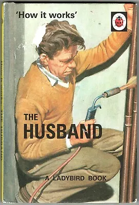 How It Works: The Husband - A Ladybird Book Spoof Parody Comedy - Combined P&P • £1.25