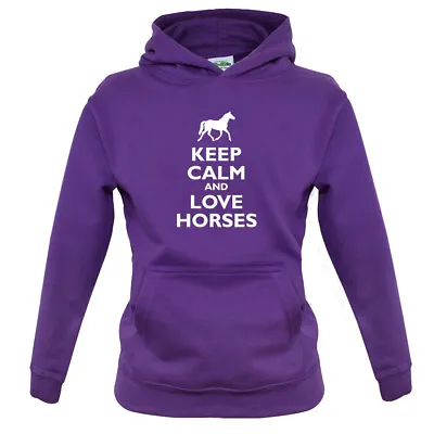 Keep Calm And Love Horses - Kids Hoodie Horse Riding Horse Racing Rider • £16.95