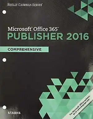 $9.74 • Buy Shelly Cashman Series Microsoft Office 365 - Loose Leaf, By Starks Joy L. - Good