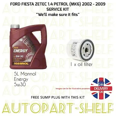 Ford Fiesta 1.4 Zetec 02-09 Service Kit (mk6) Petrol Oil Filter & 5l Oil + Plug • £43.69