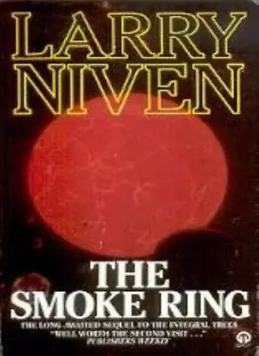 Smoke Ring (Orbit Books)Larry Niven • £3.09