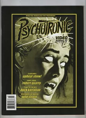 $23.54 • Buy Psychotronic Video Mag Robert Quarry Buck Kartalian #33 2000 021822NONR