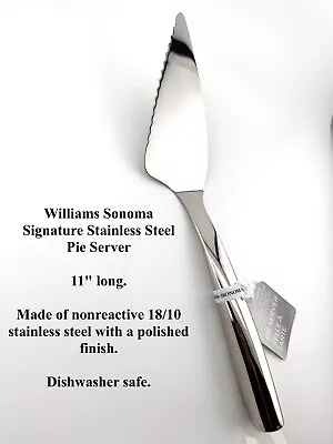 Williams Sonoma Signature Stainless Steel Pie Server 11  Long NEW SEALED • $18.82