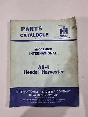 Parts Catalogue McCormick International A8-4 Header Harvester • $48