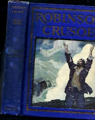 1920 Deluxe Illustrated Robinson Crusoe N.c. Wyeth Color Illustrated Edition • $19.99