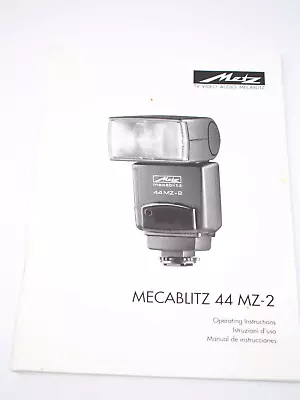 Metz 44 MZ-2  Flash Operating Instructions • £5.99