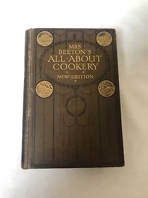 Mrs Beeton's  All About Cookery  New Edition - Hardback 1909 [HM] • £14.99