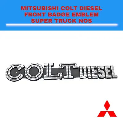 Mitsubishi Colt Diesel Front Badge Emblem Super Truck Nos Mb520089 • $35