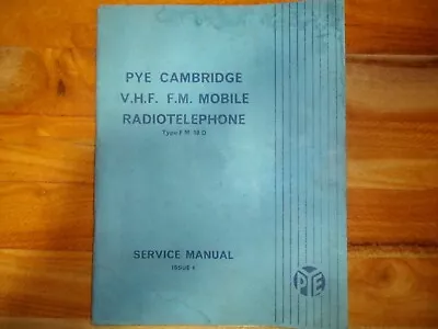 Vintage Vhf Radio Transceiver Telephone Service Manual Pye Cambridge Fm10d 1964 • $55