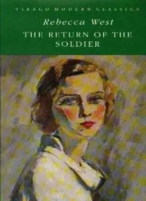 £2.25 • Buy The Return Of The Soldier (Virago Modern Classics) By Rebecca W .9780860681441