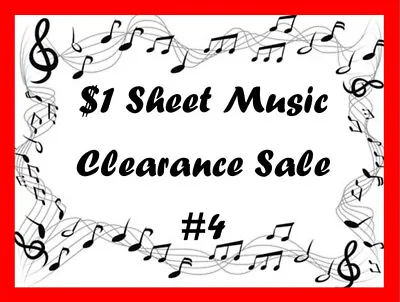 $1 Each ~ Sheet Music ~ CREATE YOUR OWN LOT #4 ~  Closeouts ~ Vintage! • $1