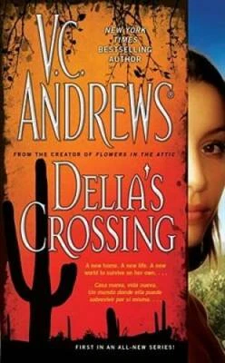 $3.66 • Buy Delia's Crossing - Mass Market Paperback By V.C. Andrews - GOOD