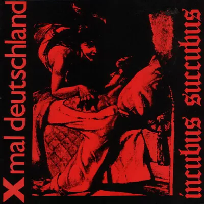 X Mal Deutschland - Incubus Succubus - Used Vinyl Record 12 - K5z • £109.40