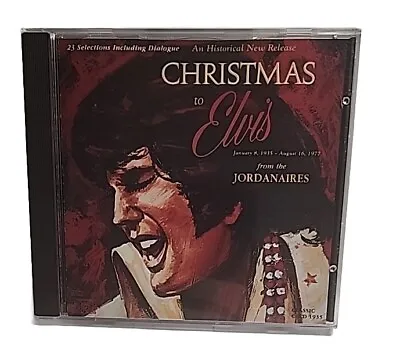 Christmas To Elvis From The Jordanaires CD January 1935-August 1977 CCCD 1935 • $6.24