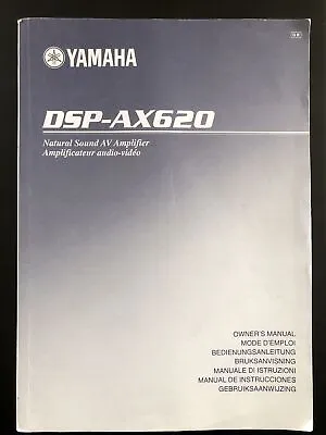 Yamaha DSP-AX620 Natural Sound AV Amplifier Owner’s Manual • £14.99