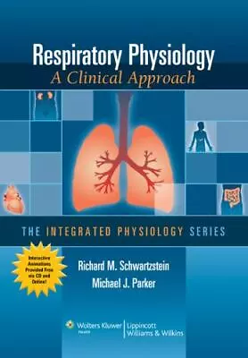 Respiratory Physiology: A Clinical Approach [Integrated Physiology] • $10.85