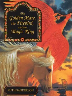 The Golden Mare The Firebird And The Magic Ring Paperback Ruth • $8.66