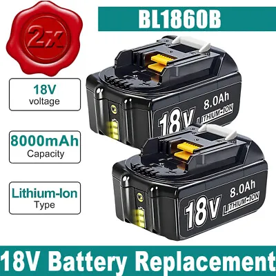 2x For Makita LXT 18 Volt 18V BL1830B 9.0 Lithium Battery BL1850 BL1860B 8000mAh • $33.24