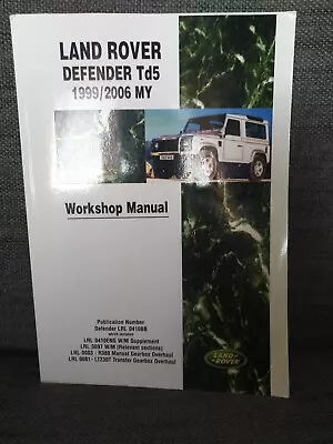 Land Rover Defender Td5 1999-2005 MY Onwards Workshop Manual By Brooklands... • £0.99