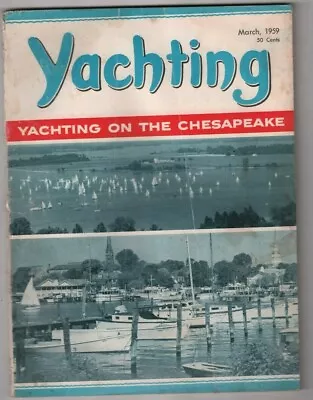 Yachting Magazine On The Chesapeake & Racing Windward March 1959 111720nonr • $30.98