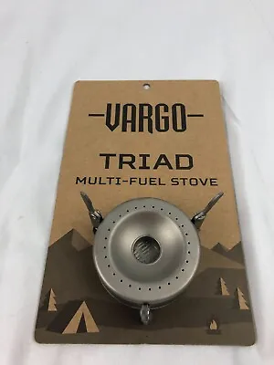 Vargo Titanium Triad Multi Fuel Stove • $30