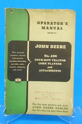 $11.25 • Buy John Deere 490 Four-Row Corn Planter And Attachments Operators Manual OM-B2-951
