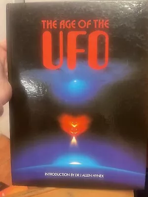 The Age Of The UFO Large Hardcover Book Dr J Allen Hynek 1992 Edition • £10