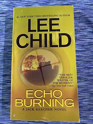 Echo Burning; Jack Reacher Paperback Lee Child • $2.99