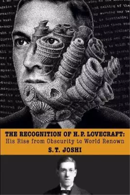 S T Joshi The Recognition Of H. P. Lovecraft (Paperback) (UK IMPORT) • $44.14