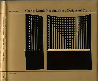£33.16 • Buy Filippo Alison / Charles Rennie Mackintosh As A Designer Of Chairs 1st Ed 1977