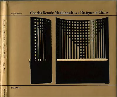 £33.16 • Buy Filippo Alison / Charles Rennie Mackintosh As A Designer Of Chairs 1st Ed 1977