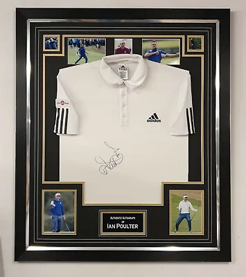 IAN POULTER Signed Shirt Autographed Golf Display With Certificate • $763.74